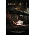 Eulogies II: Tales from the Cellar
