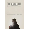 The Resurrection: A Symposium