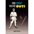 One Strike You're Out!