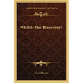 What Is the Theosophy?