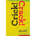 Crick! Crack!: Poems and Stories by Emerging Writers