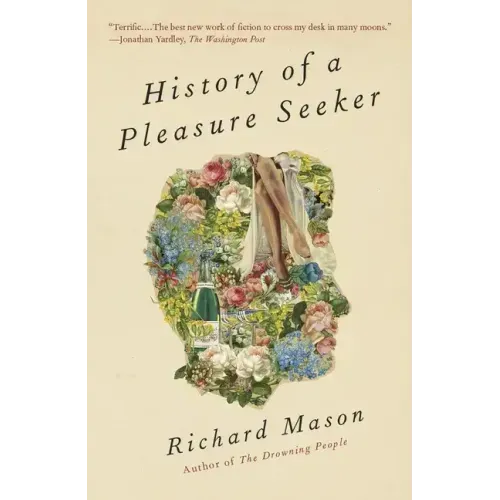 History of a Pleasure Seeker
