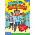 Stand Up to Bullying!: (Upstanders to the Rescue!)