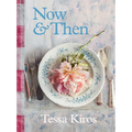 Now & Then: A Collection of Recipes for Always