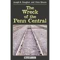 The Wreck of the Penn Central