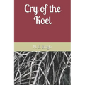 Cry of the Koel