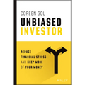 Unbiased Investor: Reduce Financial Stress and Keep More of Your Money