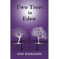 Two Trees in Eden