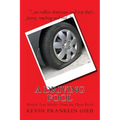 A Driving Fool: Mostly True Stories from the Open Road
