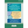 Child and Adolescent Clinical Psychopharmacology Made Simple [16pt Large Print Edition]