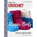How-To Crochet Slipper Boots