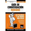 Guía de Conversación Español-Rumano y mini diccionario de 250 palabras