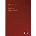 Ragged Lady: Volume 1 - in large print