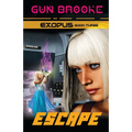 Escape: Exodus Book Three