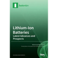 Lithium-Ion Batteries: Latest Advances and Prospects