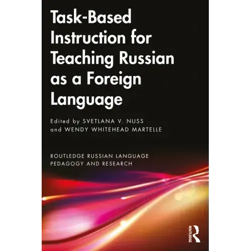 Task-Based Instruction for Teaching Russian as a Foreign Language