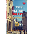 Outside Weston Library