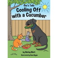 Oso's Tails: Cooling Off with a Cucumber