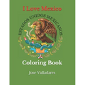 I Love Mexico: Coloring Book
