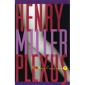 Plexus: The Rosy Crucifixion II