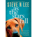 As The Stars Fall: A Book for Dog Lovers