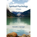 Spiritual Psychology: A Primer