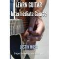 Learn Guitar: Intermediate Course