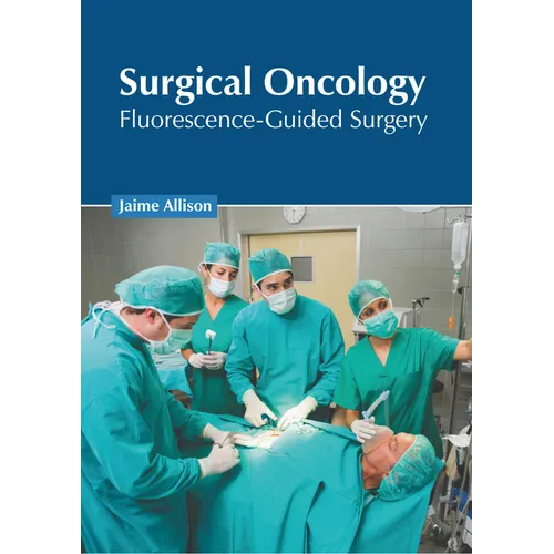 Surgical Oncology: Fluorescence-Guided Surgery