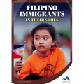 Filipino Immigrants: In Their Shoes