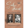 "Such Friends": The Literary 1920s, Vol. III-1922