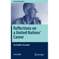 Reflections on a United Nations' Career: An Insider's Account