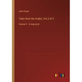 Tales from the Arabic; Vol.3 of 3: Volume 3 - in large print