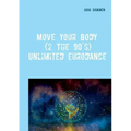 Move Your Body (2 The 90's): Unlimited Eurodance