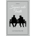 Segues into Truth