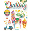 Quilling: 20 Beautiful Designs