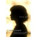 Limelight: Canadian Women and the Rise of Celebrity Autobiography