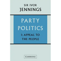 Party Politics: Volume 1, Appeal to the People