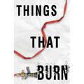 Things That Burn