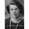 A Matter of Time: The Story of Grace