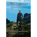 Thus Spake Zarathustra