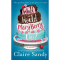 What Would Mary Berry Do?