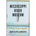Mississippi River Museum