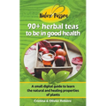 Herbal Teas to be in Good Health