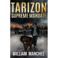 Supreme Mandate: Tarizon Saga