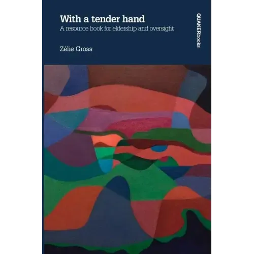 With a Tender Hand
