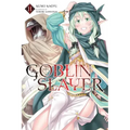 Goblin Slayer, Vol. 11 (Light Novel): Volume 11