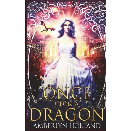 Once Upon A Dragon