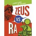 Zeus vs. Ra: Cosmic Clash of the Gods