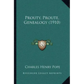 Prouty, Proute, Genealogy (1910)