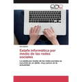 Estafa informática por medio de las redes sociales